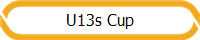 U13s Cup